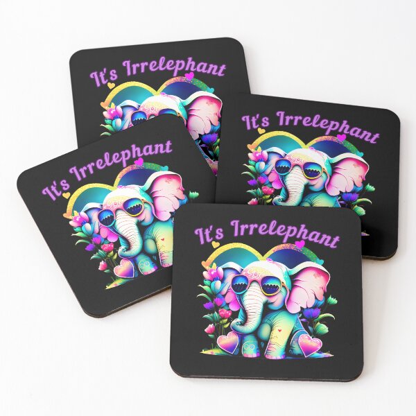 Item preview, It's Irrelephant elephant quote designed and sold by ElephantVibes.