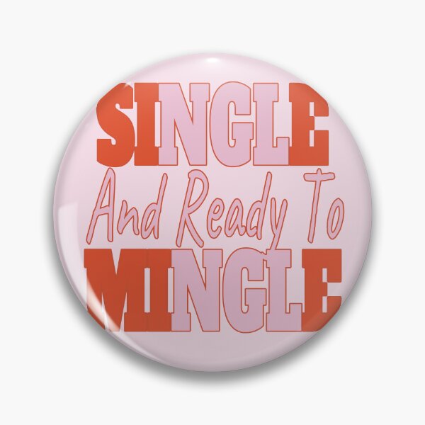 Item preview, Single And Ready To Mingle designed and sold by EunsooLee.