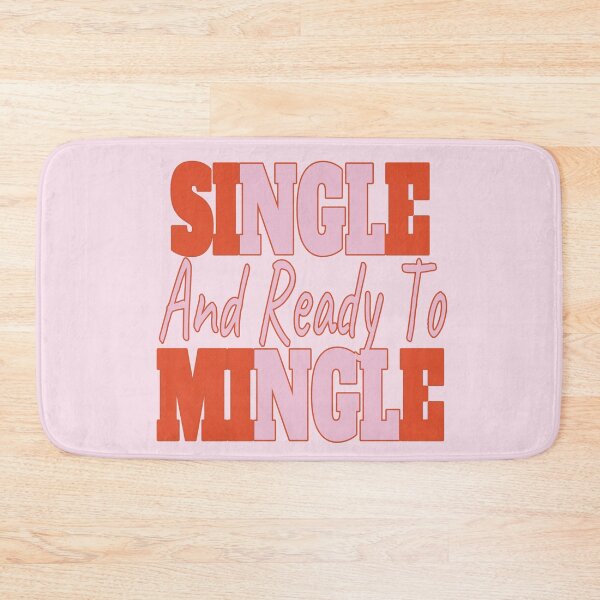 Item preview, Single And Ready To Mingle designed and sold by EunsooLee.