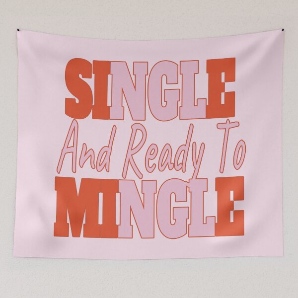 Item preview, Single And Ready To Mingle designed and sold by EunsooLee.