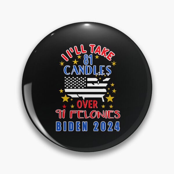 Item preview, 81 Candles over 91 Felonies BIDEN HARRIS 2024 designed and sold by LoveAndDefiance.