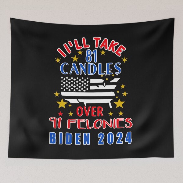 Item preview, 81 Candles over 91 Felonies BIDEN HARRIS 2024 designed and sold by LoveAndDefiance.