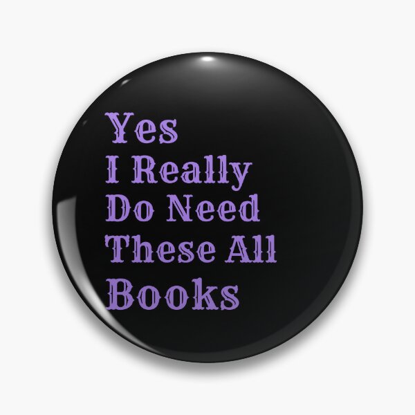 Item preview, Copy of Yes I Really Need All These Books  designed and sold by Wiss2Arts.
