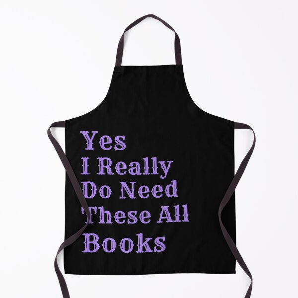 Item preview, Copy of Yes I Really Need All These Books designed and sold by Wiss2Arts.