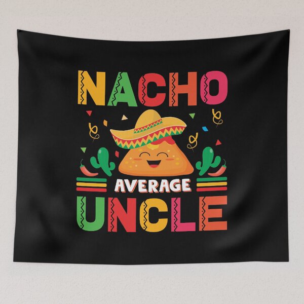 Item preview, Copy of Nacho Average Uncle Funny Mexican Joke Vintage Cinco De Mayo designed and sold by smartrocket.