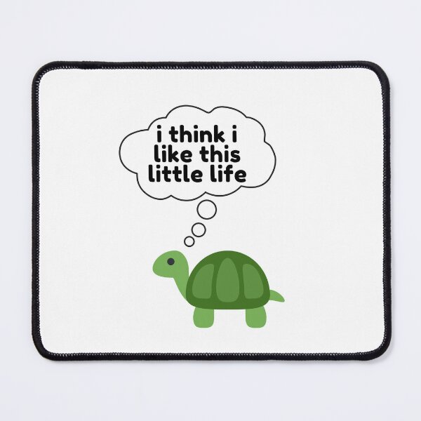 Item preview, I think I like this little life turtle designed and sold by calliecanslp.