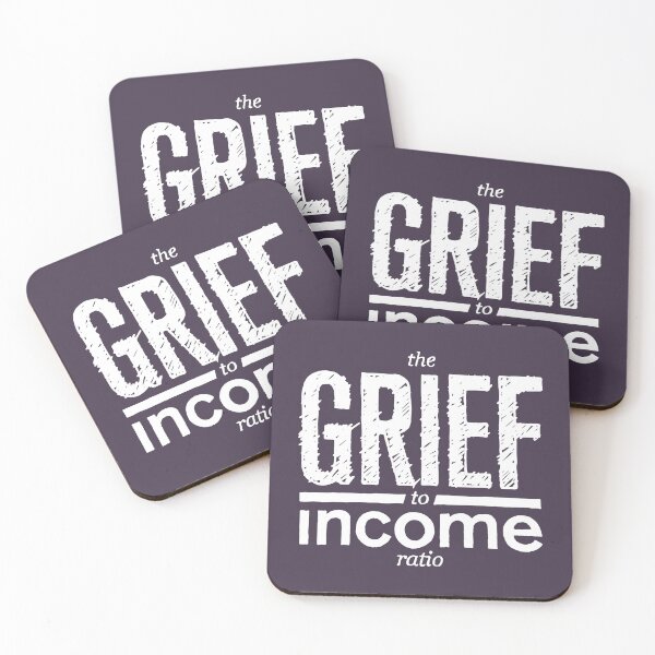 Item preview, The Grief to Income Ratio designed and sold by Jarren Nylund.