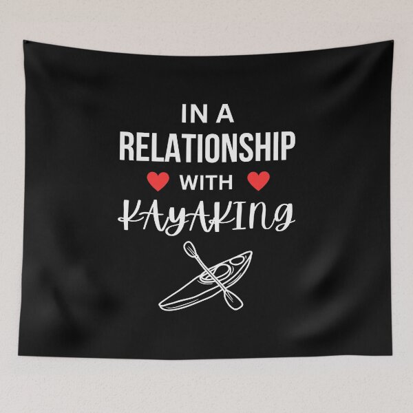 Item preview, In a relationship with Kayaking designed and sold by annoying-shirts.