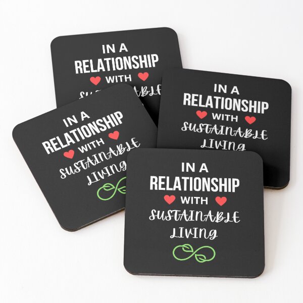 Item preview, In a relationship with Sustainable Living designed and sold by annoying-shirts.
