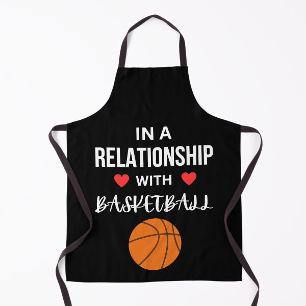 Item preview, In a relationship with Basketball designed and sold by annoying-shirts.