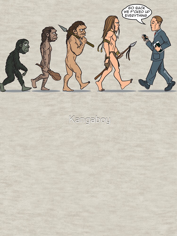 Thumbnail 7 of 7, Classic T-Shirt, Go Back We F*cked Up Everything designed and sold by Kangaboy.