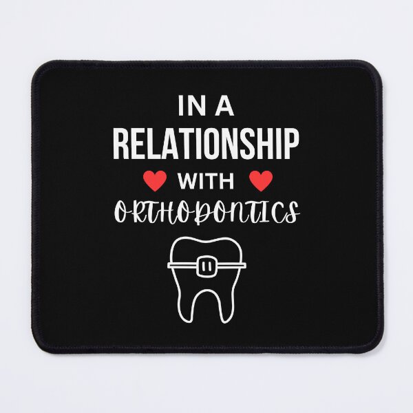 Item preview, In a relationship with Orthodontics designed and sold by annoying-shirts.
