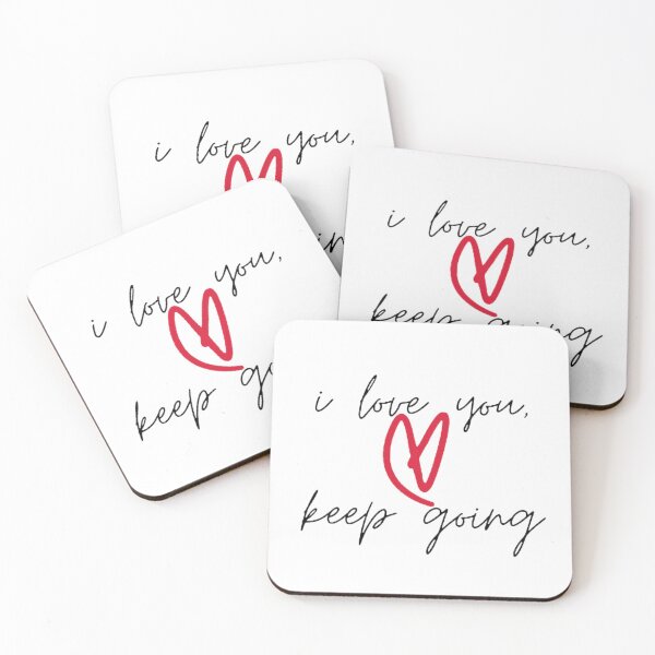 Item preview, I love you, keep going  designed and sold by lovaticart.