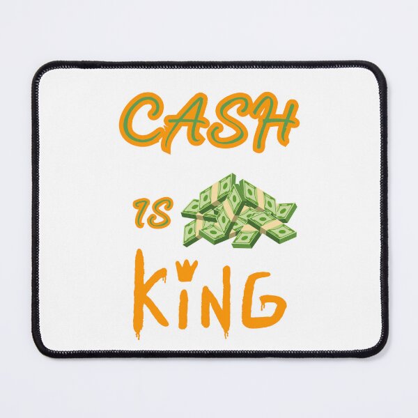 Item preview, Cash Is King designed and sold by MJOSTORE.