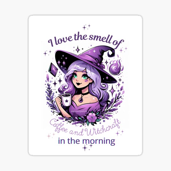 Item preview, I love the Smell of the Coffee and Witchcraft designed and sold by dreamywitch.