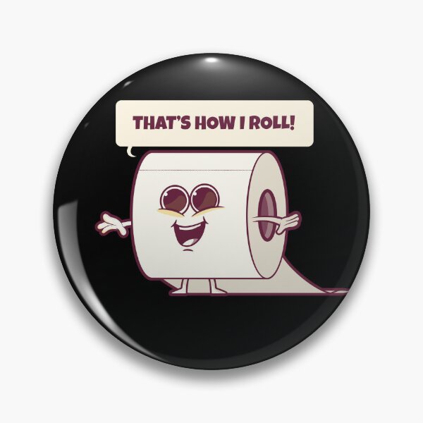Item preview, That's how I roll - Funny toilet paper designed and sold by messy-nessie.