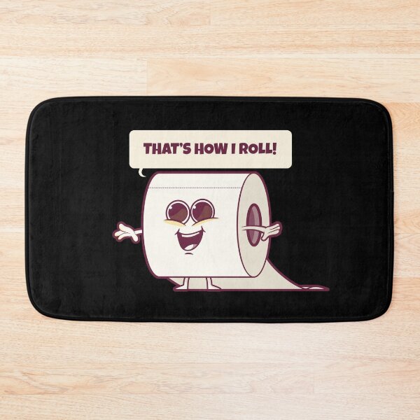 Item preview, That's how I roll - Funny toilet paper designed and sold by messy-nessie.