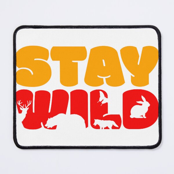 Item preview, Stay Wild Men & Women, Men & Women Gifts designed and sold by DesginPro.