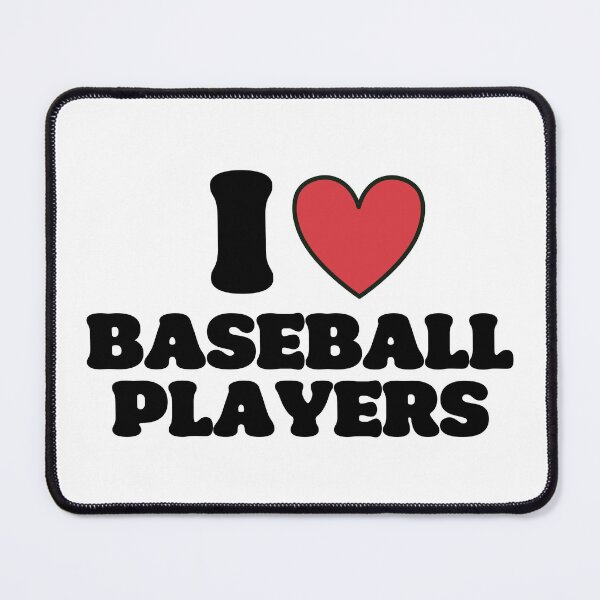 Item preview, I Love Baseball Players designed and sold by OscarAndOphelia.