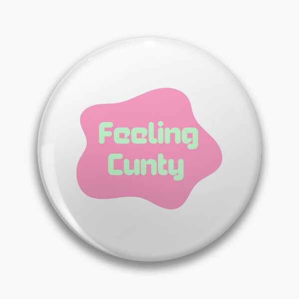 Item preview, Feeling Cunty Pink/Green designed and sold by KitKatGotThat.
