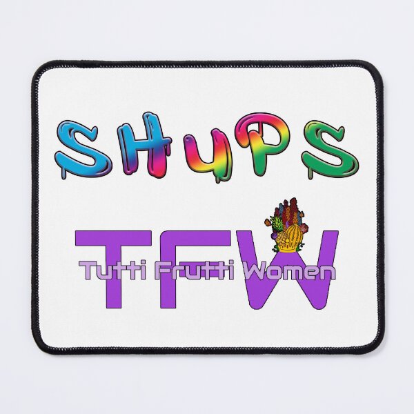 Item preview, Shups & Tutti Frutti Women Exclusive Merch 2 designed and sold by ShibariumPups.