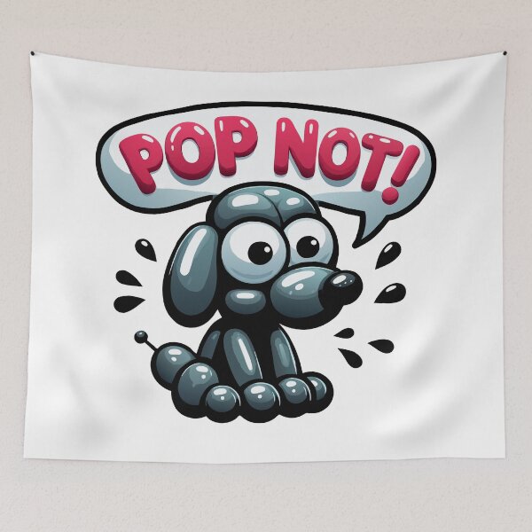 Item preview, Ballon Dog POP NOT! designed and sold by Designowner.