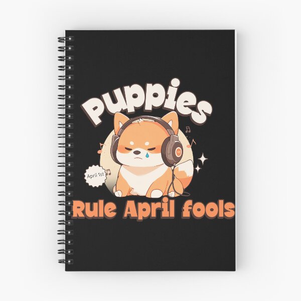 Item preview, Puppies Rule April fools- April 1st Puppy-Fools Day designed and sold by ButterflyDsgns6.
