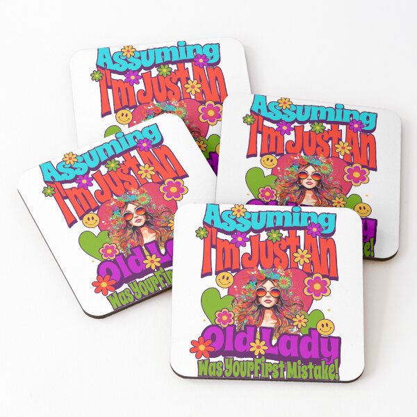 Item preview, Assuming I’m Just An Old Lady Was Your First Mistake designed and sold by edesignprints.