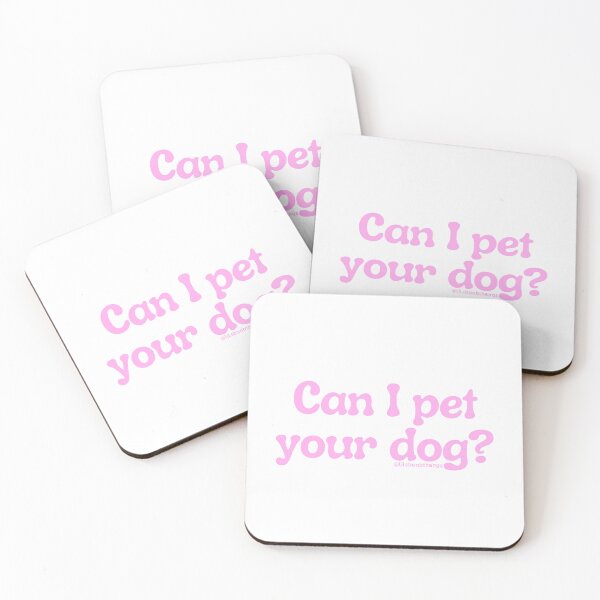 Item preview, Can I pet your dog?, v16 | @lilsboobthangs designed and sold by lilsboobthangs.