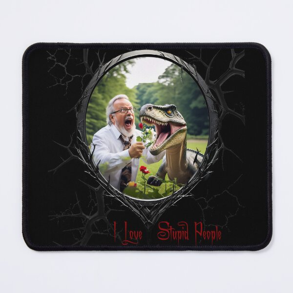 Item preview, I Love Stupid People! designed and sold by FatCatStudios.