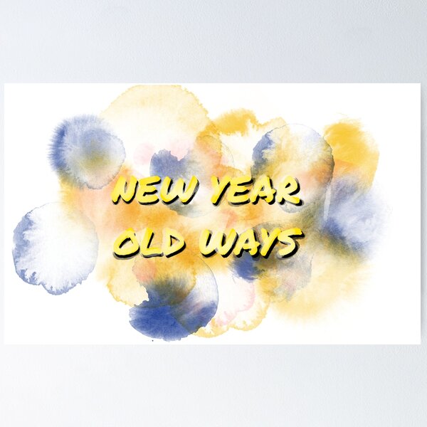 Item preview, New year, old ways designed and sold by Cmk05vu.