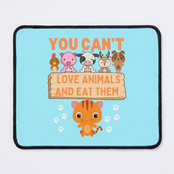 Item preview, You can’t love animals and eat them designed and sold by BritishDelights.