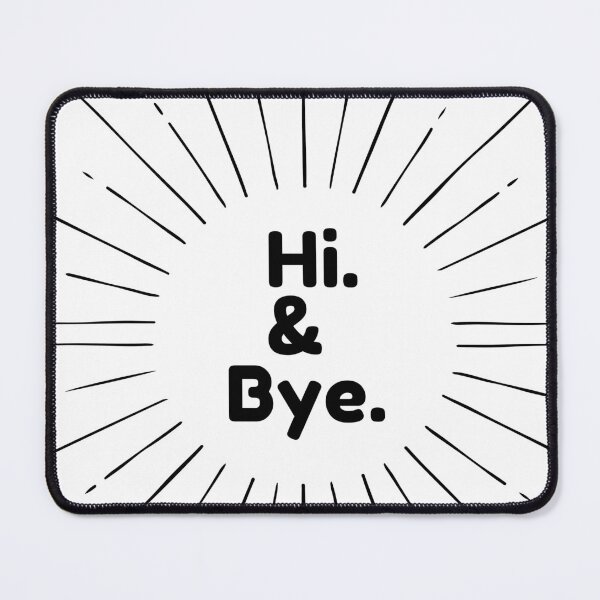 Item preview, Hi&bye designed and sold by MarkPicasso.