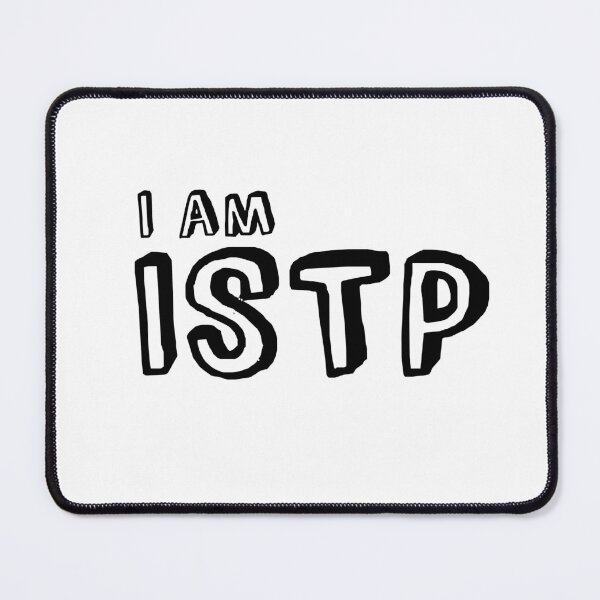 Item preview, I am ISTP (black outline) designed and sold by Hi-kari.