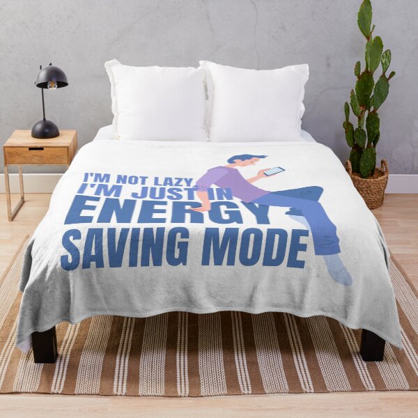 Item preview, I'm Not Lazy, I'm just in Energy Saving Mode designed and sold by RemonMichel.