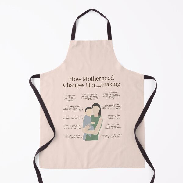 Item preview, How Motherhood Changes Homemaking designed and sold by TheFocusedShop.