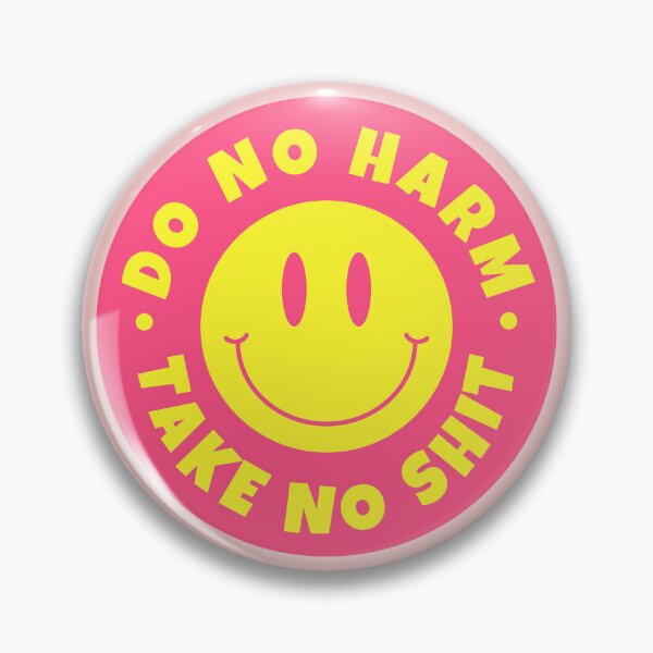 Item preview, Do no harm Take no shit designed and sold by PeachyLitchi.