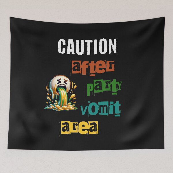 Item preview, Caution, after party vomit area. Design with funny saying in English designed and sold by Pflugart.