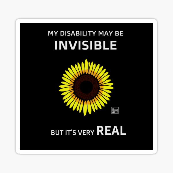 Item preview, My Hidden Disability is Real designed and sold by thechronicsloth.