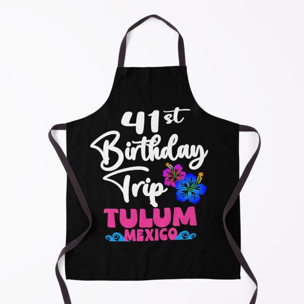 Item preview, 41st Birthday Trip Tulum Mexico designed and sold by giftfromheart.