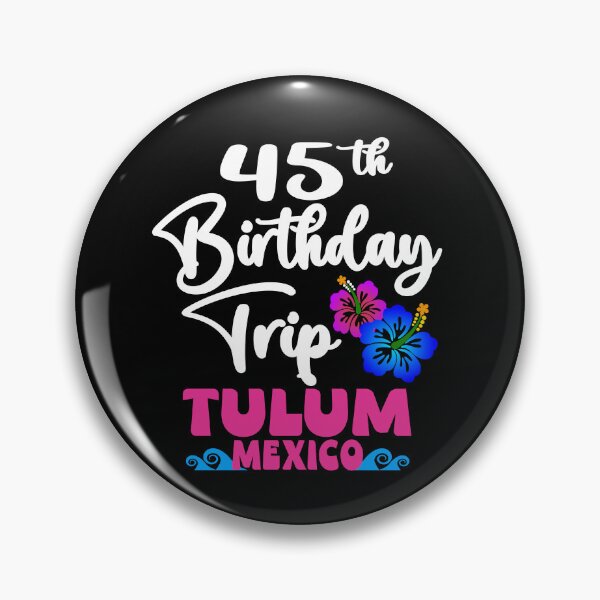 Item preview, 45th Birthday Trip Tulum Mexico designed and sold by giftfromheart.