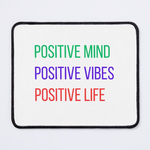 Item preview, Positive mind positive vibes positive life, optimistic quote designed and sold by Inspyralia.