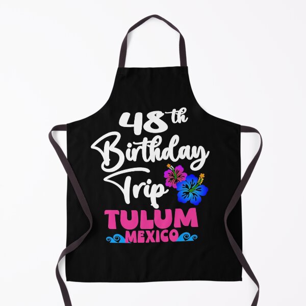 Item preview, 48th Birthday Trip Tulum Mexico designed and sold by giftfromheart.