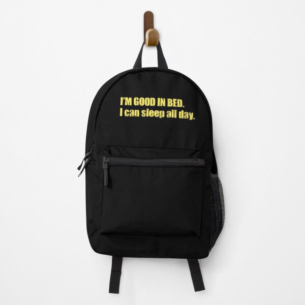 Item preview, I'm Good In Bed. I Can Sleep All Day. Viral Meme Funny Quote. Lazy Person designed and sold by SillyMerchant.