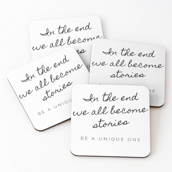 Item preview, In the end we all become stories, be a unique one designed and sold by Iconic-Mood.