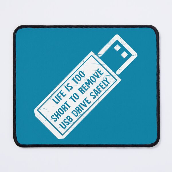 Item preview, Life is too short to remove usb drive safely designed and sold by HorizonDesignz.