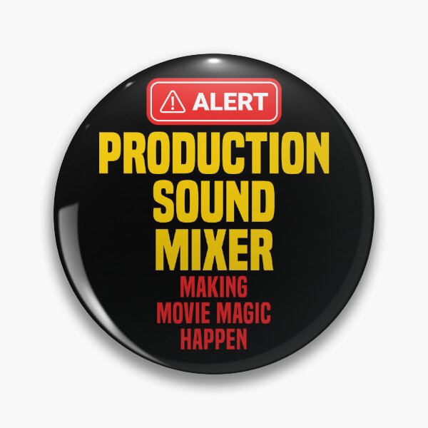 Item preview, Production Sound Mixer Making Movie Magic Happen designed and sold by NermilioDesigns.