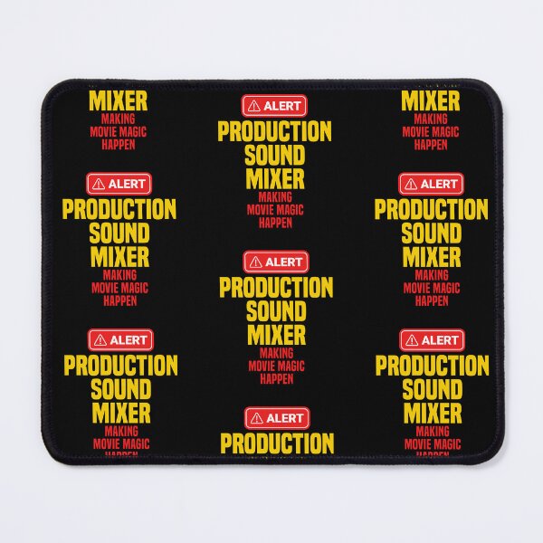 Item preview, Production Sound Mixer Making Movie Magic Happen designed and sold by NermilioDesigns.