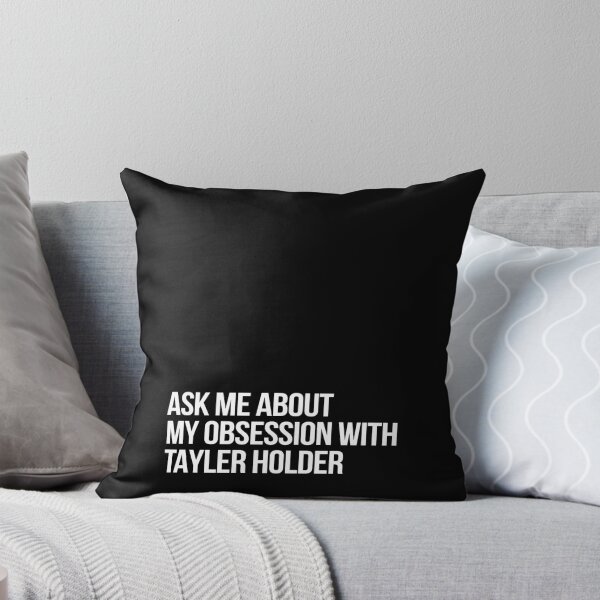 Item preview, Ask me About my Obsession with Tayler Holder designed and sold by 2000sbabyangel.