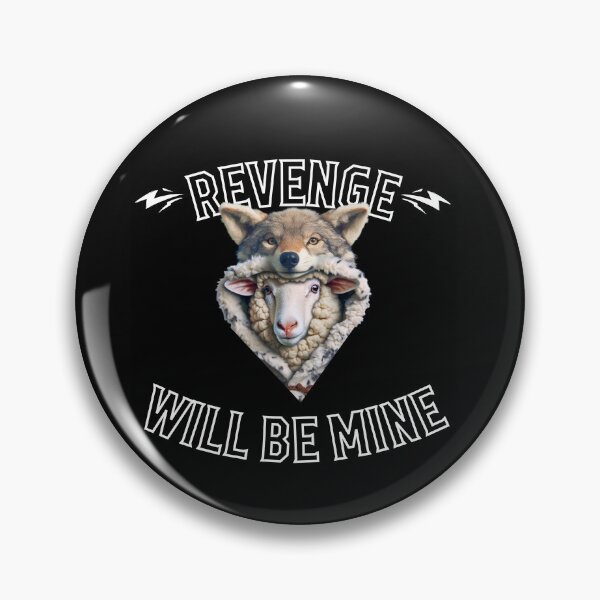 Item preview, Revenge will be mine designed and sold by CuteFunnyShirts.